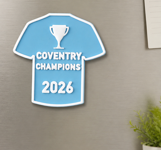 Coventry Champions 2026 Fridge Magnet 3D Printed Football Shirt Keepsake Gift