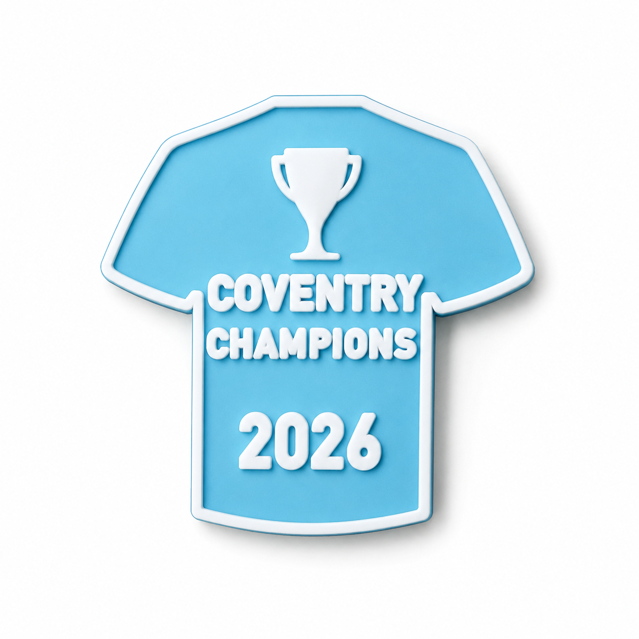 Coventry Champions 2026 Fridge Magnet 3D Printed Football Shirt Keepsake Gift